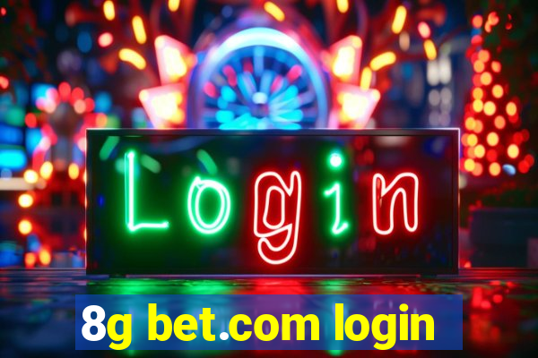 8g bet.com login